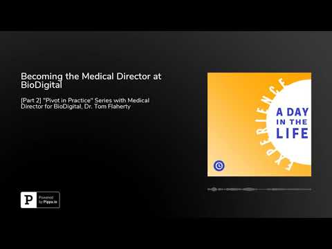 Becoming the Medical Director at BioDigital