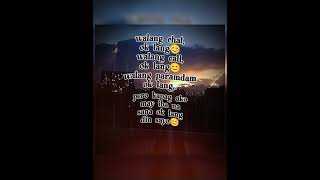 Walang paramdam. #hugot #forintertaintmentonly
