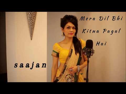 MERA DIL BHI KITNA PAGAL HAI COVER VERSION - SAAJAN | PRITHA MAJUMDER | HINDI BOLLYWOOD SONG