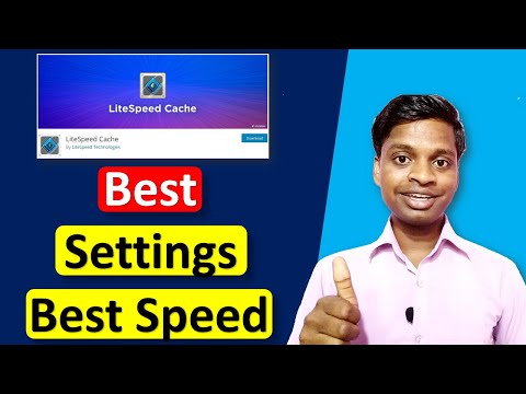 Best LiteSpeed Cache Plugin Settings for Best Speed 2021