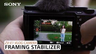 Sony | ZV-E1 Full-Frame Vlogging Camera – Framing Stabilizer