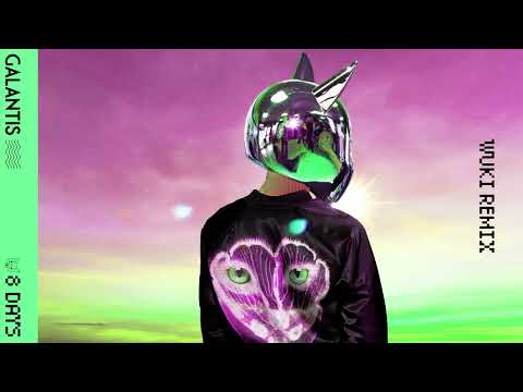 Galantis - 8 Days (Wuki Remix)