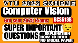 Computer Vision BCS613B VTU 6th sem || Most Important Questions || CSE || 2025 Exams #vtu #cv