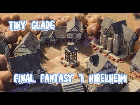 Tiny Glade: Final fantasy 7 Nibelheim Rebuilt in a Cosy Tiny Glade World l Relaxing Longplay