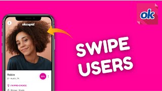 How to Swipe on OkCupid 2025?