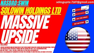MASSIVE UPSIDE : SWIN STOCK ANALYSIS | SOLOWIN HOLDINGS LTD STOCK
