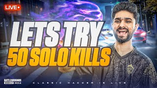 50 SOLO KILLS HONGE? | RANK PUSH TO LEGEND | BGMI LIVE
