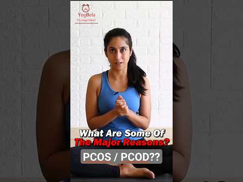 Root Causes of PCOD/ PCOS | Reason? | Yogbela