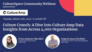 CultureSpace Webinar: Culture Crunch sponsored by Culture Amp