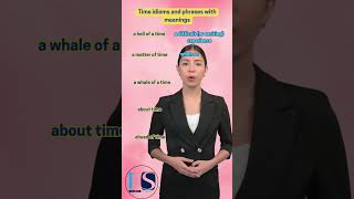 Time Idioms and Phrases with Meanings | Common English Idioms