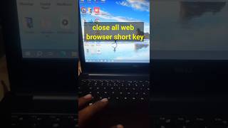 Close all wed browser short key #leptop #shortkey