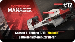 Motorsport Manager #12 Gatto: Zerstörer der Motoren 9/10 [Gameplay/german]