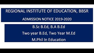 REGIONAL INSTITUTE OF EDUCATION, BBSR ADMISSION NOTICE 2019-2020