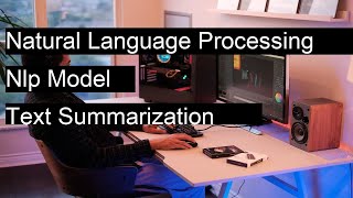Develop a natural language processing (NLP) model for text summarization. with JavaScript using Prac