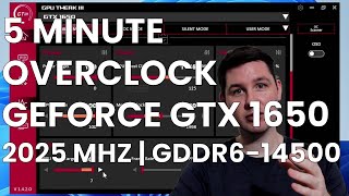5 Minute Overclock: GeForce GTX 1650 to 2025 MHz