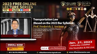 VLC's 2023 Free Online lecture Series #1: Transportation Law (Based on the 2023 Bar Syllabus)