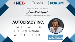Autocracy Inc: How the World's Authoritarians Work Together | 19th Annual Lipset Lecture