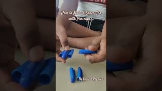 How to Make a Space Car with Pen caps. #kids #indiankidsmasti #kidsvideo #spacewheel #spacepen #cele