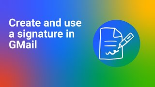 How to Create and Use a Signature in Gmail (Step-by-Step)