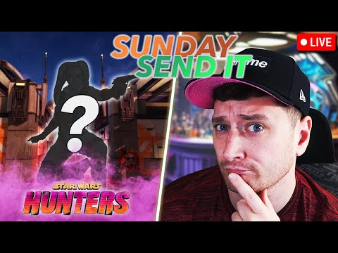 Sunday Send It - Star Wars Hunters!