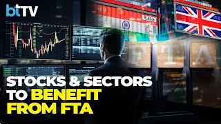 Mayuresh Joshi Highlights Stocks & Sectors That Will Benefit From The India-UK Free Trade Agreement