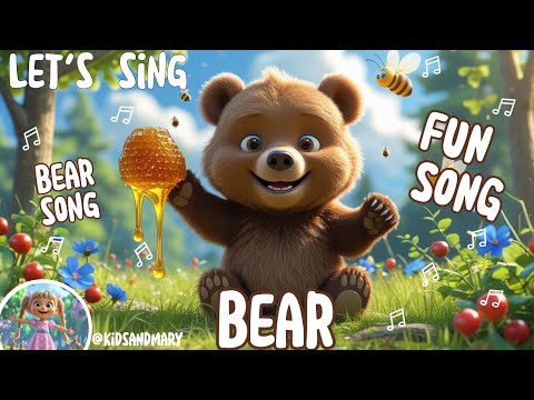 Bear Song for Kids 🎶 | Fun & Cute Animal Song! #learnanimals #kidssong #popular #kidsmusic