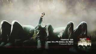 Trapx10 - 950 ft. V9 x PR (SAD) x Do Road (Prod.By R14) | Project X10