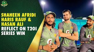 Shaheen Afridi, Haris Rauf & Hasan Ali reflect on T20I series win vs West Indies | PCB | MA2A
