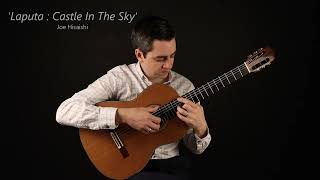Laputa : Castle In The Sky (Joe Hisaishi) on Classical Guitar (Manus Noble)