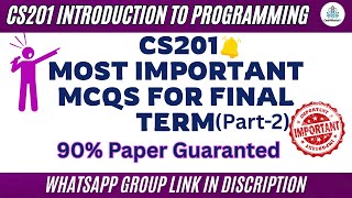 CS201 Final Term Preparation 2025 (Part-2) | Most Important Solved MCQs 📚💯
