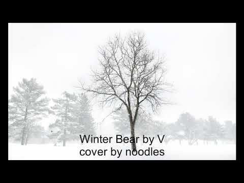 Winter Bear by V (뷔)- Cover
