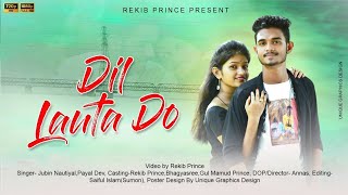 Dil Lauta Do Mera || Heart Touching Sad Love Story 2021 || Rekib Prince