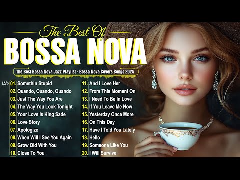 Bossa Nova Best Songs Relaxing🧸Beautiful Covers Bossa Nova Songs🧸Bossa Nova Mix Songs Collection.TL