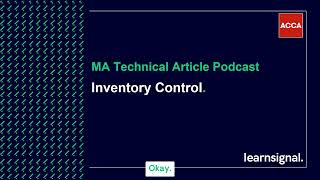 MA Technical Article Podcast: Inventory Control