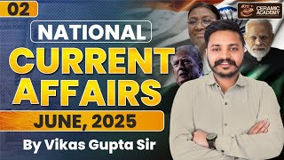 June Current Affairs 2025 | Current Affairs June 2025 | RAS | PSI | UPSC | Vikas Gupta Sir