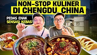 MENGGILA DI CHENGDU CHINA | KULINER NON STOP!
