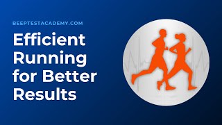 Beep Test - Efficient Running for Better Results