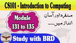 CS101 Lecture 131, 132, 133, 134 & 135 | Introduction to Computing | CS101 Short Lectures