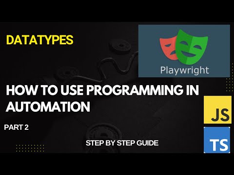 How to use Programming in Playwright Automation | Datatypes explained for Beginner
