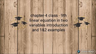 class 9th\ mathematics\ chapter 4\linear equations and variables\chapter introduction and examples