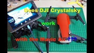 DJI Mavic Air and the Crystalsky monitor from DJI