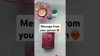 Message from your person❤️‍🔥 #shorts #tarotreading #dmtodf