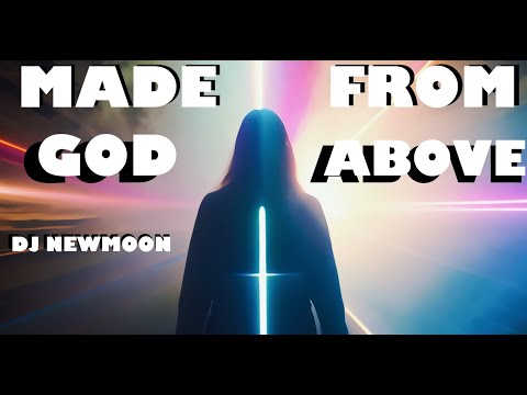 𝐃𝐉 𝐍𝐞𝐰 𝐌𝐨𝐨𝐧 - 𝐌𝐚𝐝𝐞 𝐅𝐫𝐨𝐦 𝐆𝐨𝐝 (𝐌𝐮𝐬𝐢𝐜 𝐕𝐢𝐝𝐞𝐨)