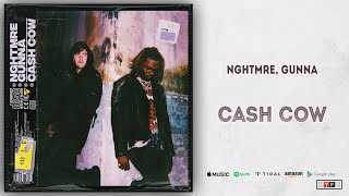 NGHTMRE & Gunna - Cash Cow