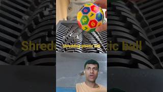 Shredding plastic ball #PlasticShredder  #RecyclingInnovation  #PlasticShredding  #EcoGadgets