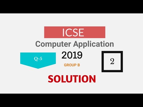 ICSE Computer Application 2019 Group B Solution #2