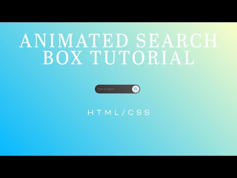Animated Search Box Tutorial | Semi-Advanced | HTML/CSS