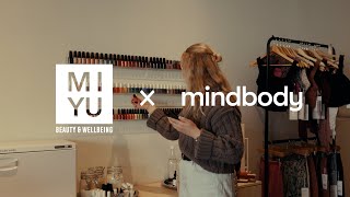 One Platform, Endless Possibilities: Why MIYU Runs on Mindbody