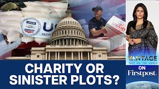 USAID'S History of Foreign Meddling and Terror Funding | Vantage with Palki Sharma | N18G