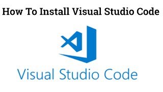 3  How to Install Visual Studio Code  | how to install visual studio code for html | vs code install
